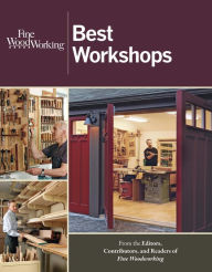 Title: Fine Woodworking Best Workshops, Author: Editors of Fine Woodworking