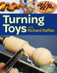 Title: Turning Toys with Richard Raffan, Author: Richard Raffan