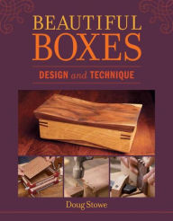 Title: Beautiful Boxes: Design and Technique, Author: Doug Stowe