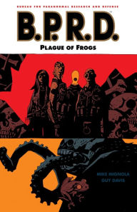 Title: B.P.R.D., Volume 3: Plague of Frogs, Author: Mike Mignola