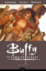 Title: Buffy the Vampire Slayer Season Eight, Volume 6: Retreat, Author: Jane Espenson