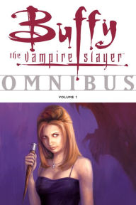 Title: Buffy the Vampire Slayer Omnibus, Volume 1, Author: Various