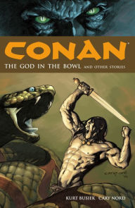 Title: Conan, Volume 2: The God in the Bowl and Other Stories, Author: Kurt Busiek