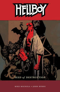 Title: Hellboy, Volume 1: Seed of Destruction, Author: Mike Mignola