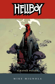 Title: Hellboy, Volume 6: Strange Places, Author: Mike Mignola