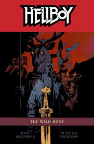 Title: Hellboy, Volume 9: The Wild Hunt, Author: Mike Mignola