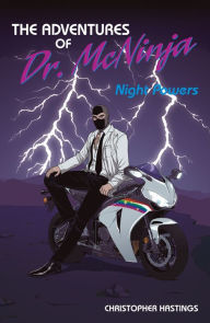 Title: The Adventures of Dr. McNinja Volume 1: Night Powers, Author: Christopher Hastings