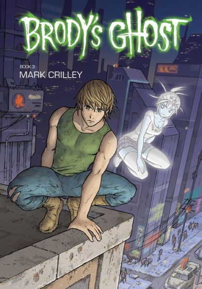 Brody's Ghost Volume 3