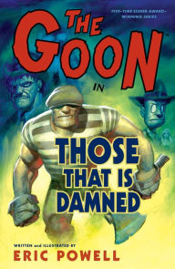 Title: The Goon: Volume 8: Those That Is Damned, Author: Eric Powell