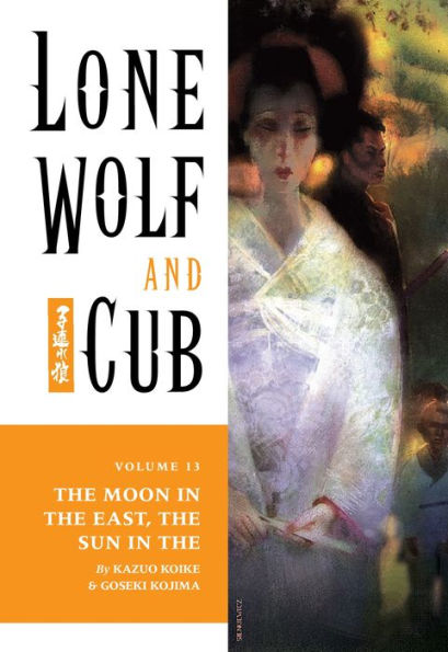 Lone Wolf and Cub, Volume 13: The Moon in the East, the Sun in the West