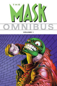 Title: The Mask Omnibus Volume 1, Author: John Arcudi