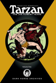 Title: Tarzan Archives: The Joe Kubert Years Volume 1, Author: Joe Kubert