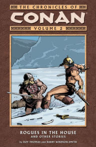 Title: Chronicles of Conan Volume 2: Rogues in the House and Other Stories, Author: Roy Thomas