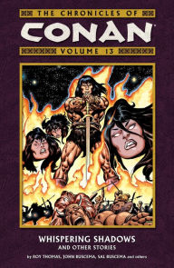 Title: Chronicles of Conan Volume 13: Whispering Shadows and Other Stories, Author: Roy Thomas