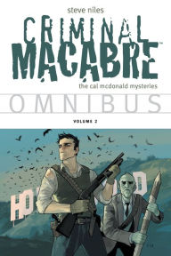 Title: Criminal Macabre Omnibus Volume 2, Author: Steve Niles