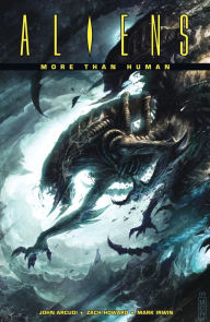 Title: Aliens: More than Human, Author: John Arcudi