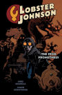 Lobster Johnson Volume 1: The Iron Prometheus