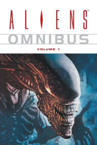 Title: Aliens Omnibus Volume 1, Author: Mark Verheiden