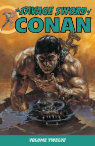 Title: The Savage Sword of Conan Volume 12, Author: Various