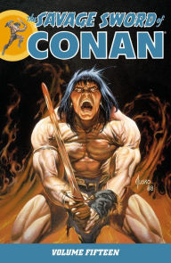 Title: The Savage Sword of Conan Volume 15, Author: Various