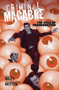 Title: Criminal Macabre: The Eyes of Frankenstein, Author: Steve Niles