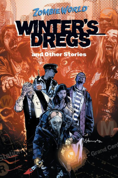ZombieWorld: Winter's Dregs and Other Stories