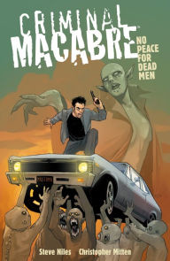 Title: Criminal Macabre: No Peace for Dead Men, Author: Steve Niles