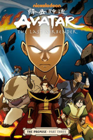 Title: The Promise, Part 3 (Avatar: The Last Airbender), Author: Gene Luen Yang