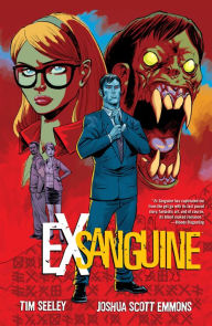 Title: Ex Sanguine, Author: Tim Seeley