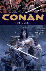 Title: Conan Volume 14: The Death, Author: Brian Wood