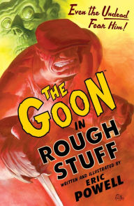 Title: The Goon: Rough Stuff, Author: Eric Powell