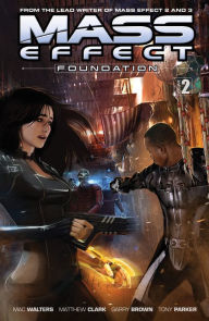 Title: Mass Effect: Foundation Volume 2, Author: Mac Walters