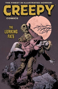 Title: Creepy Comics Volume 3: The Lurking Fate, Author: Various