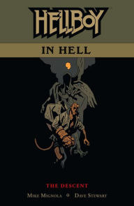 Title: Hellboy in Hell Volume 1: The Descent, Author: Mike Mignola