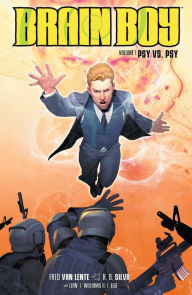 Title: Brain Boy Volume 1: Psy vs. Psy, Author: Fred Van Lente