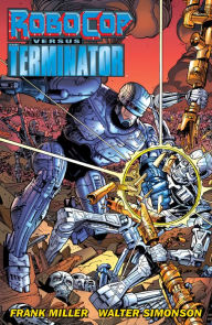 Title: RoboCop vs. The Terminator, Author: Frank Miller