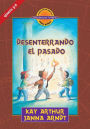 - Desenterrando el Pasado (Genesis 3-11) - Descubre por Ti Mismo (libro de niï¿½os) - Libro de Trabajo del Alumno / Digging Up the Past (Genesis 3-11) - Discover For Yourself - Workbook for Children