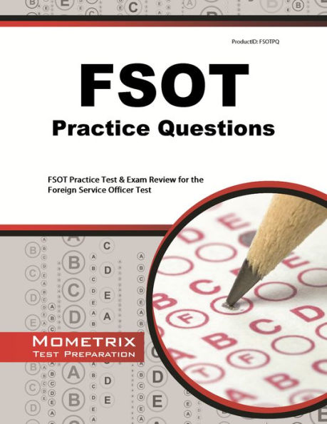 FSOT Practice Questions Study Guide