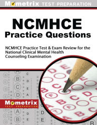 Title: NCMHCE Practice Questions Study Guide, Author: NCMHCE Exam Secrets Test Prep Staff