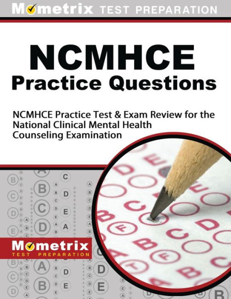 NCMHCE Practice Questions Study Guide