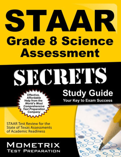 STAAR Grade 8 Science Assessment Secrets Study Guide