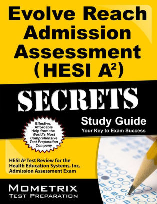 Evolve Reach Admission Assessment Hesi A2 Secrets Study Guide By Mometrix Hesi A2 Exam Secrets Test Prep Staff Paperback Barnes Noble