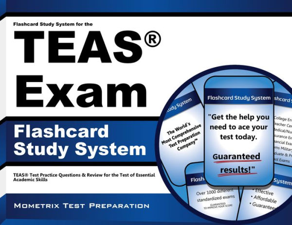TEAS V Exam Flashcard Study System: Practice Test & Exam Review for the Test of Essential Academic Skills (TEAS)
