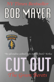 Title: Cut Out, Author: Bob Mayer