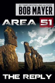 Title: Area 51 the Reply, Author: Bob Mayer