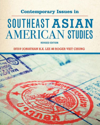 Contemporary Issues In Southeast Asian American Studies (Revised ...