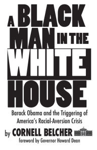 Title: A Black Man in the White House, Author: Smoke & Fire