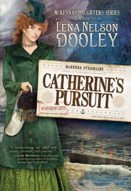 Title: Catherine's Pursuit, Author: Lena Dooley Nelson