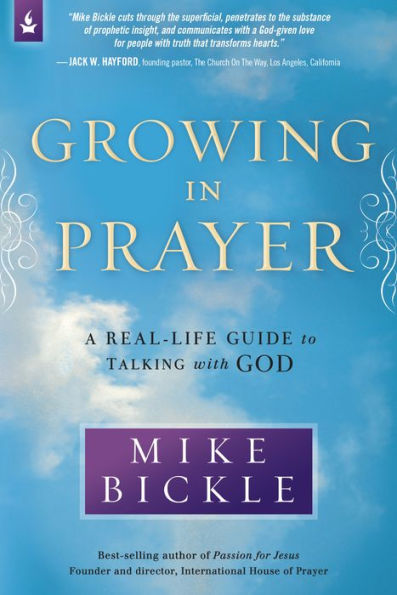 Growing Prayer: A Real-Life Guide to Talking with God