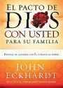 El pacto de Dios con usted para su familia / God's Covenant With You for Your Fa mily